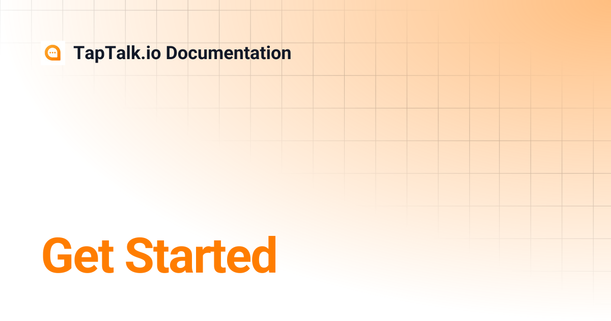 Get Started | TapTalk.io Documentation