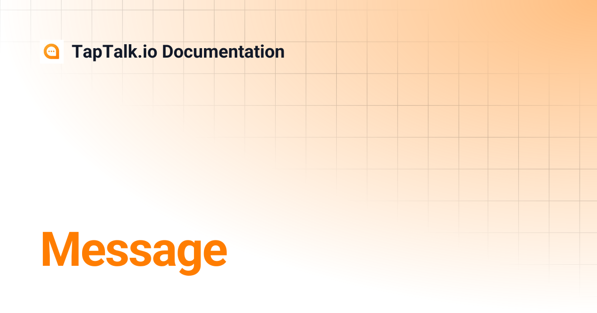 Message | TapTalk.io Documentation