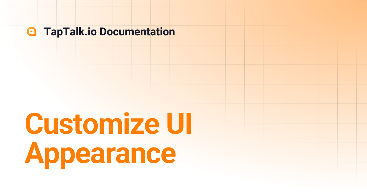 Customize UI Appearance | TapTalk.io Documentation