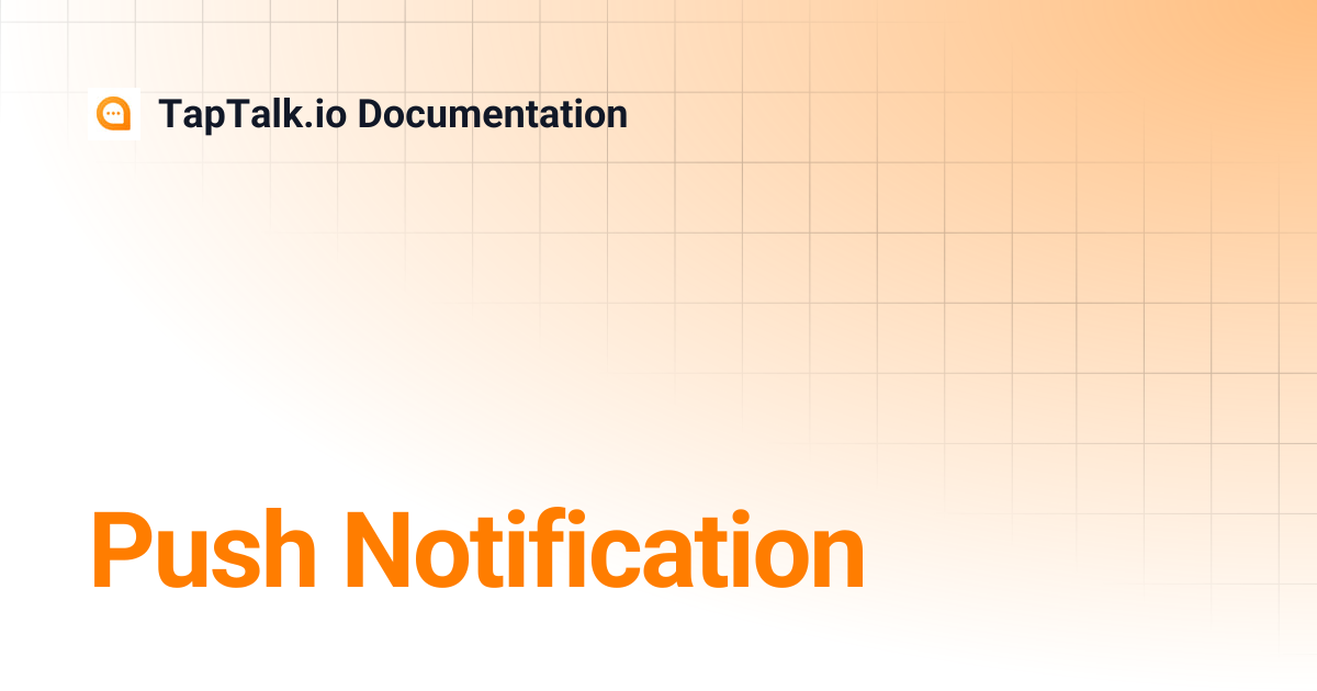 Push Notification | TapTalk.io Documentation