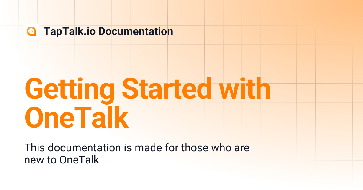 Getting Started with OneTalk | TapTalk.io Documentation