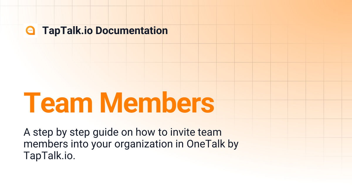 Team Members | TapTalk.io Documentation