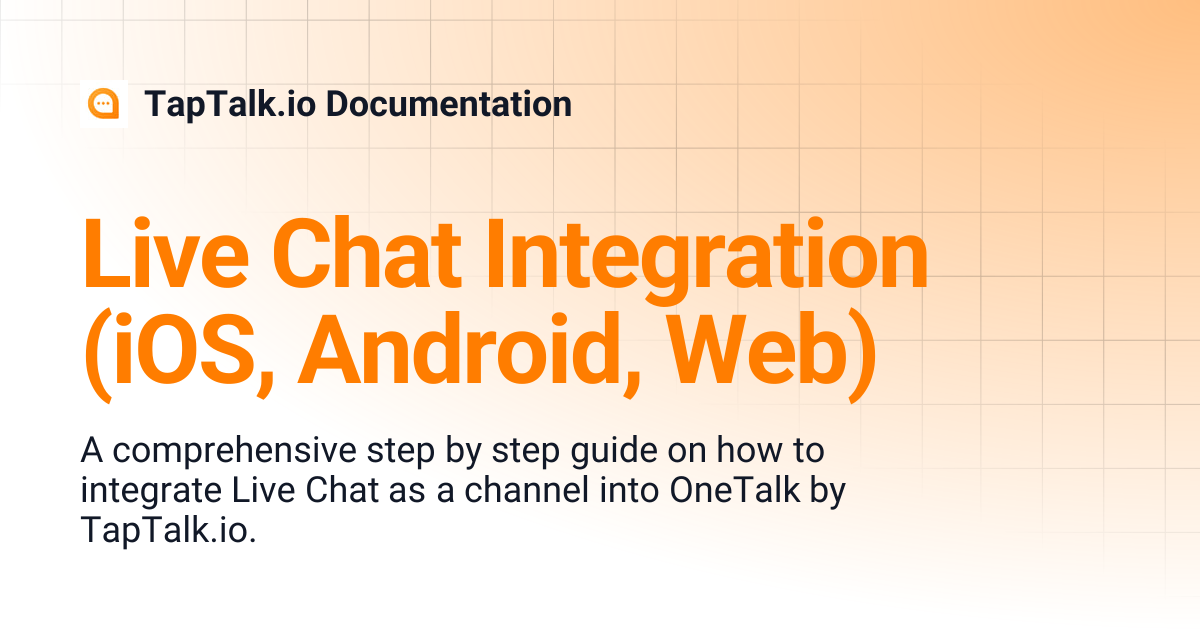 Live Chat Integration (iOS, Android, Web) | TapTalk.io Documentation