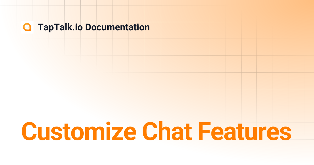 Customize Chat Features | TapTalk.io Documentation
