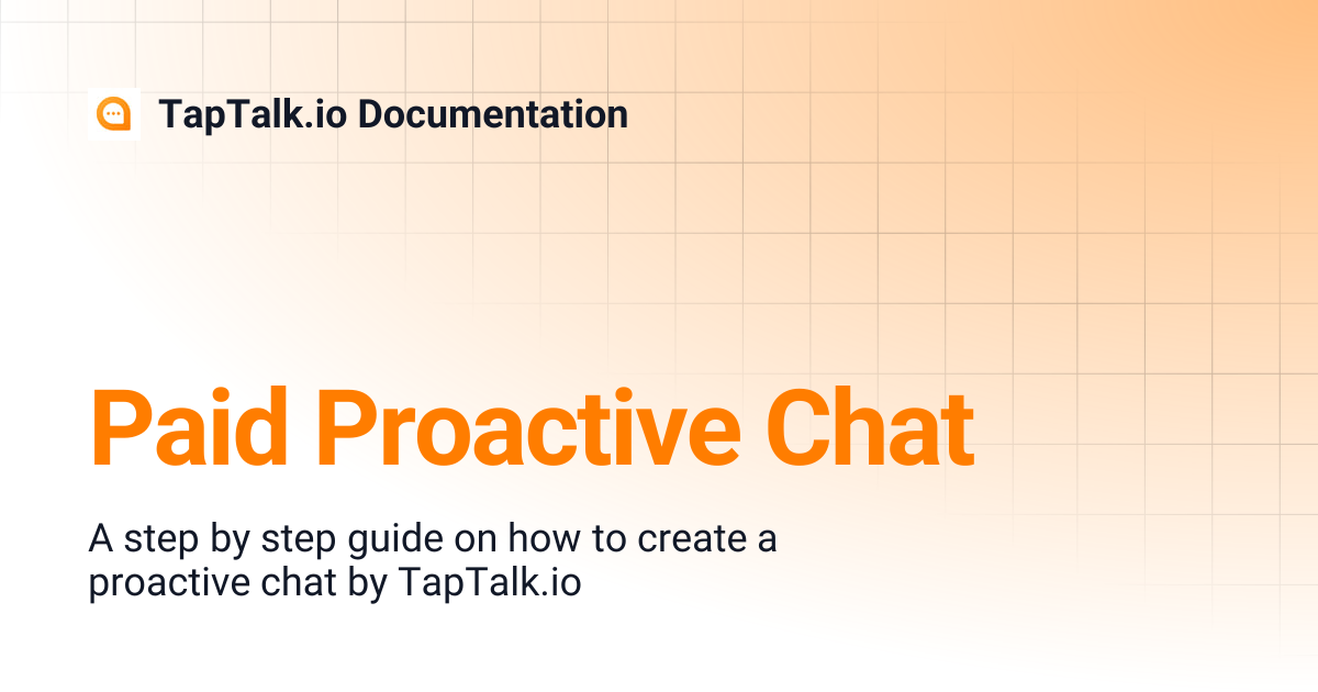 Paid Proactive Chat | TapTalk.io Documentation