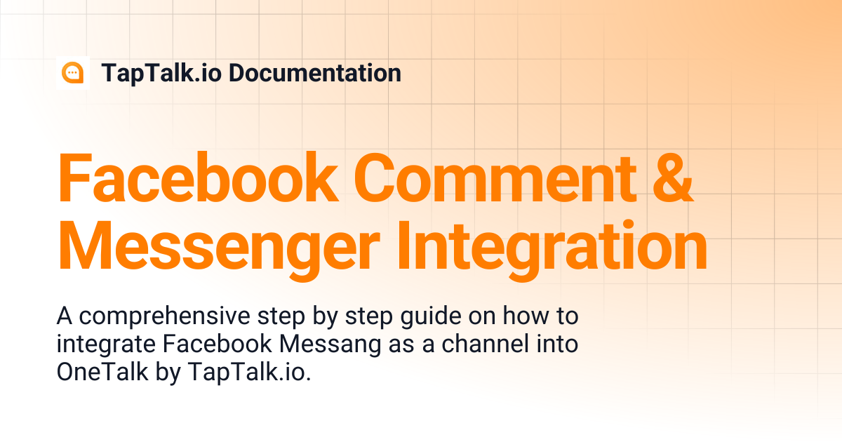 Facebook Comment & Messenger Integration | TapTalk.io Documentation
