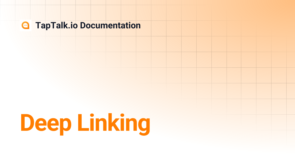 Deep Linking | TapTalk.io Documentation